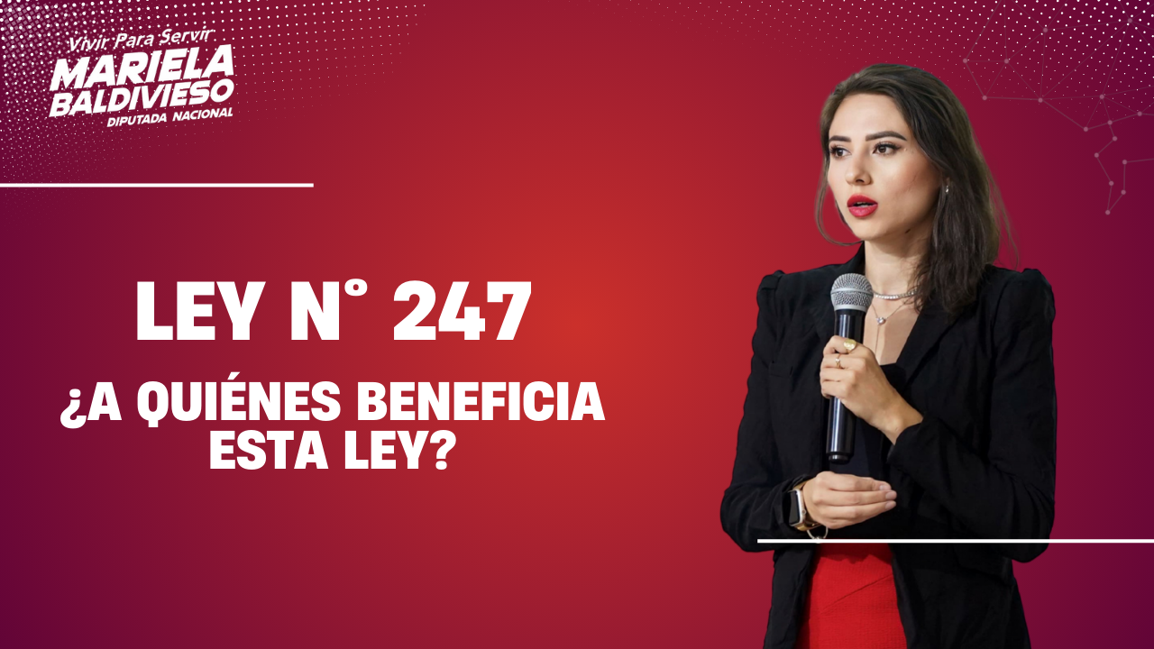 Diputada Mariela Baldivieso remite el Proyecto de Ley N° 247 para su aprobación, con el objetivo de regularizar el derecho propietario